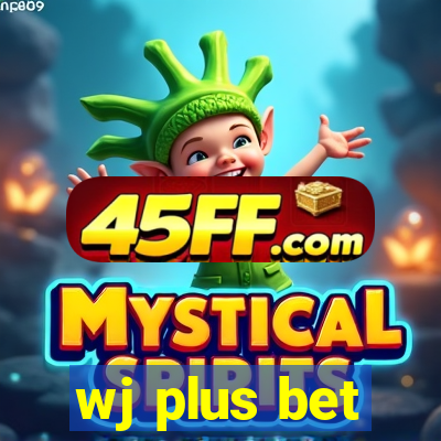 wj plus bet